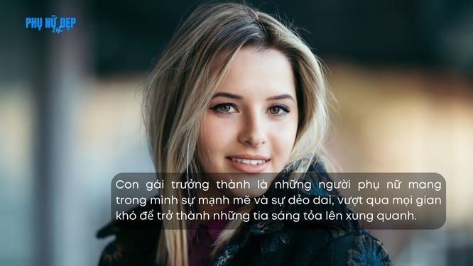 Cap hay về con gái trưởng thành ý nghĩa, đáng suy ngẫm