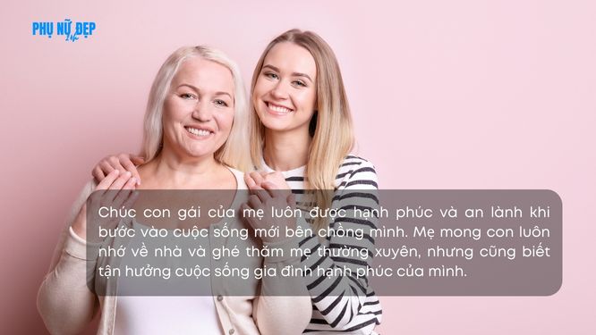 Lời chúc con gái đi lấy chồng nhưng vẫn thường xuyên về thăm nhà