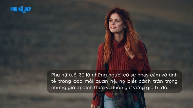 Những câu nói hay về phụ nữ tuổi 30 trưởng thành, chững chạc
