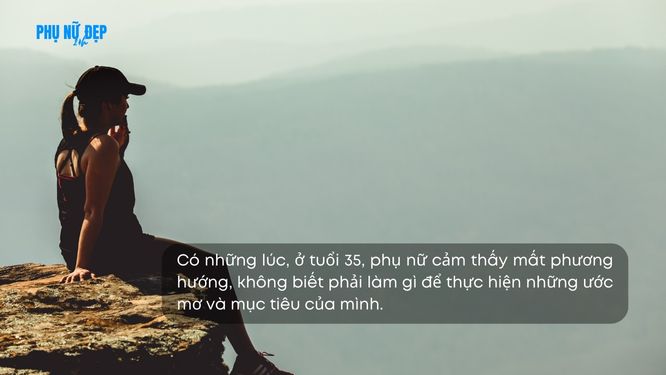 Những câu nói hay về phụ nữ tuổi 35 cuộc sống chênh vênh, bế tắc