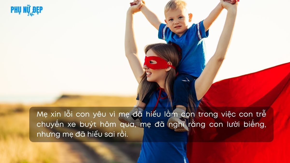 Stt mẹ xin lỗi con yêu vì mẹ đã hiểu lầm con