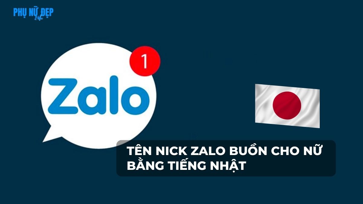 Tên nick Zalo buồn cho nữ bằng tiếng Nhật