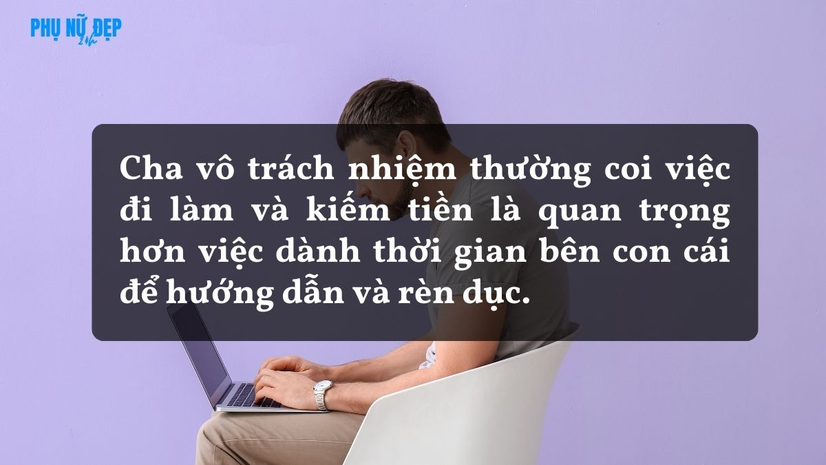 Những câu nói về người cha vô trách nhiệm, người chồng vô tâm