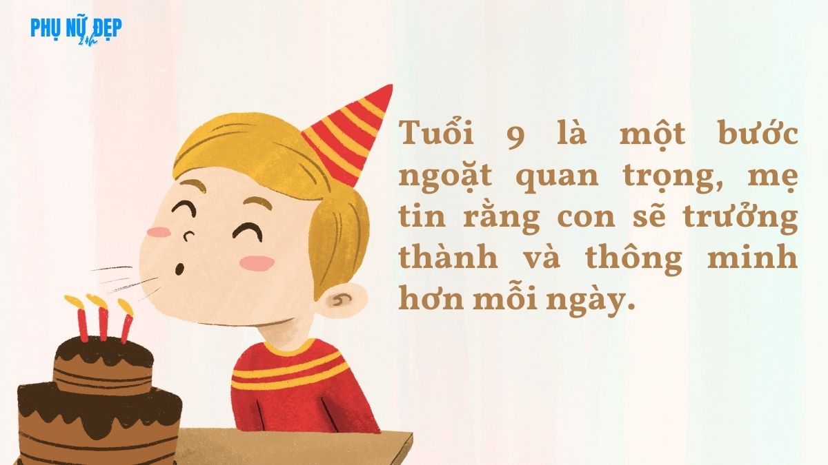 Stt chúc mừng sinh nhật con gái 9 tuổi dành cho mẹ đơn thân